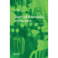 Ulf Tivéus Skatt på finansiella instrument (häftad)