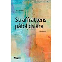 Nils Jareborg Straffrättens påföljdslära (häftad)