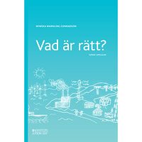 Wiweka Warnling Conradson Vad är rätt? (häftad)