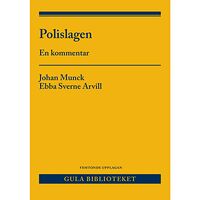 Johan Munck Polislagen : en kommentar (häftad)