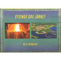 Olle Hedqvist Gysinge gav järnet (häftad)