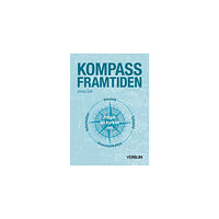 Jonas Eek Kompass framtiden : frågor till kyrkan om omvärld, självbild, kommunikation, reformation (häftad)