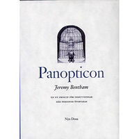 Jeremy Bentham Panopticon : En ny princip för inrättningar där personer (inbunden)