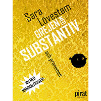 Sara Lövestam Grejen med substantiv och pronomen (inbunden)