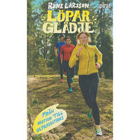 Rune Larsson Löparglädje : från motion till ultradistans (pocket)