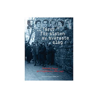 Christoph Andersson ... faror för staten av svåraste slag : politiska fångar på Långholmen 1880-1950 (inbunden)