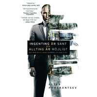 Peter Pomerantsev Ingenting är sant och allting är möjligt : det nya Rysslands surrealistiska själ (pocket)