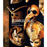 Makadam förlag Allvarligt talat : Berättelser om livet (bok, kartonnage)