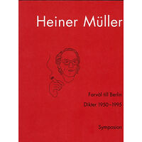 Heiner Müller Farväl till Berlin : dikter 1950-1995 (inbunden)