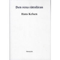 Hans Kelsen Den rena rättsläran (inbunden)