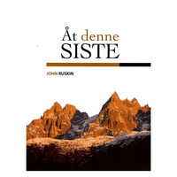 John Ruskin Åt denne siste (bok, danskt band)