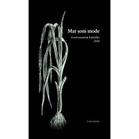 Carlsson Mat som mode (inbunden)