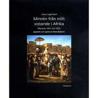 Elena Balzamo Minnen från mitt vistande i Afrika : Marocko 1831 och 1832 (inbunden)