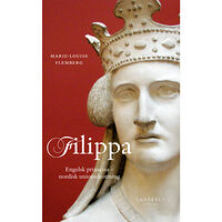 Marie-Louise Flemberg Filippa : engelsk prinsessa och nordisk unionsdrottning (häftad)
