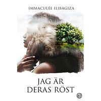 Immaculee Ilibagiza Jag är deras röst (inbunden)
