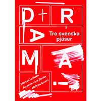 Marcus Lindeen Drama! : Tre svenska pjäser (pocket)
