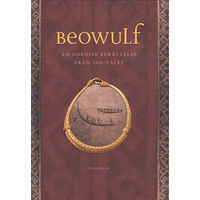 Dialogos Förlag Beowulf : en nordisk berättelse från 500-talet (inbunden)
