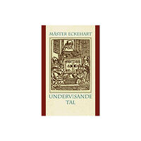 Mäster Eckehart Undervisande tal (häftad)