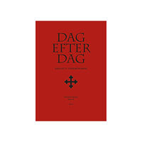 Artos & Norma Bokförlag Dag efter dag : Bergets tidebönsbok (inbunden)