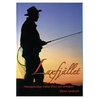 Sören Lindroth Laxfjället - fiskeupplevelser mellan dröm och verklighet (inbunden)
