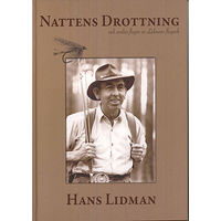 Hans Lidman Nattens Drottning och andra flugor ur Lidmans flugask (inbunden)