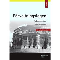 Kristina Ahlström Förvaltningslagen : en kommentar (häftad)