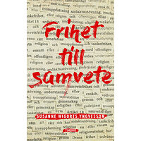 Susanne Wigorts Yngvesson Frihet till samvete (pocket)