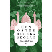 Timbro Den österrikiska skolan : Introduktion till en humansitisk nationalekonomi (pocket)