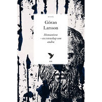 Göran Larsson Humaniora : en vetenskap som andra (häftad)