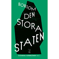 Timbro Bortom den stora staten (pocket)
