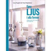 Lena Nygård Egna ljus i alla former (bok, kartonnage)