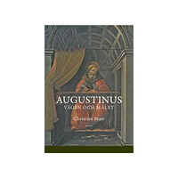 Christian Braw Augustinus : vägen och målet (bok, danskt band)