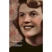 Sylvia Plath Dikter (inbunden)