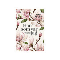 Wendy Mitchell Hon som var jag : en memoar om Alzheimer (inbunden)