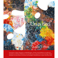 Louise Tillberg Utan titel ;  Molnberättelser (bok, kartonnage)