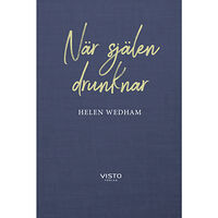 Helen Wedham När själen drunknar (inbunden)