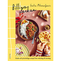Emilia Milosavljevic Billiga veckan : goda och prisvänliga recept från måndag till söndag (inbunden)