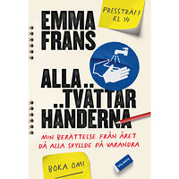 Emma Frans Alla tvättar händerna (inbunden)