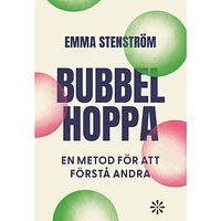 Emma Stenström Bubbelhoppa : en metod för att förstå andra (bok, danskt band)