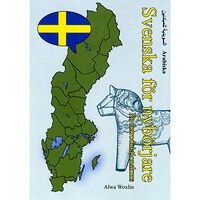 Alwa Woxlin Svenska för nybörjare (arabiska) (häftad)