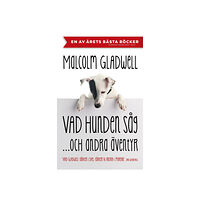 Modernista Vad hunden såg och andra äventyr (inbunden)