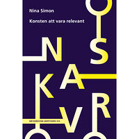 Nina Simon Konsten att vara relevant (häftad)
