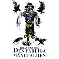 Premiss Den farliga mångfalden : om Sverigedemokraternas världsbild (pocket)