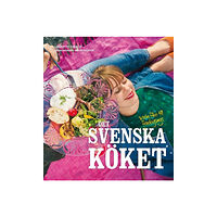 Liselotte Forslin Det svenska köket : från fika till fredagsmys (bok, danskt band)
