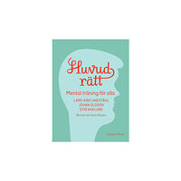 Lars-Eric Uneståhl Huvudrätt : mental träning för alla (inbunden)