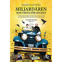 Hans Hatwig Miljardären som visste för mycket : en dubbelmemoar del 1 av 2 (inbunden)