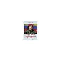Eirik Vold Hugo Chávez: The Bolivarian Revolution from Up Close (häftad, eng)