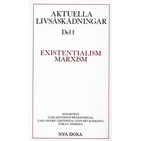 Bokförlaget Nya Doxa Aktuella livsåskådningar. D. 1, Existentialism, marxism (häftad)