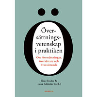 Lova Meister Översättningsvetenskap i praktiken (häftad)
