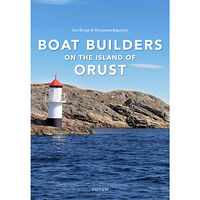 Margareta Bremertz Boat builders on the Island of Orust (inbunden, eng)